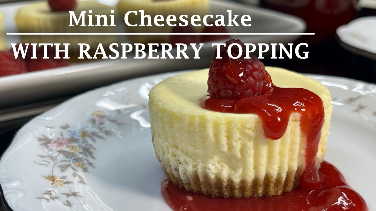 Mini Cheesecake with Raspberry Topping Recipe