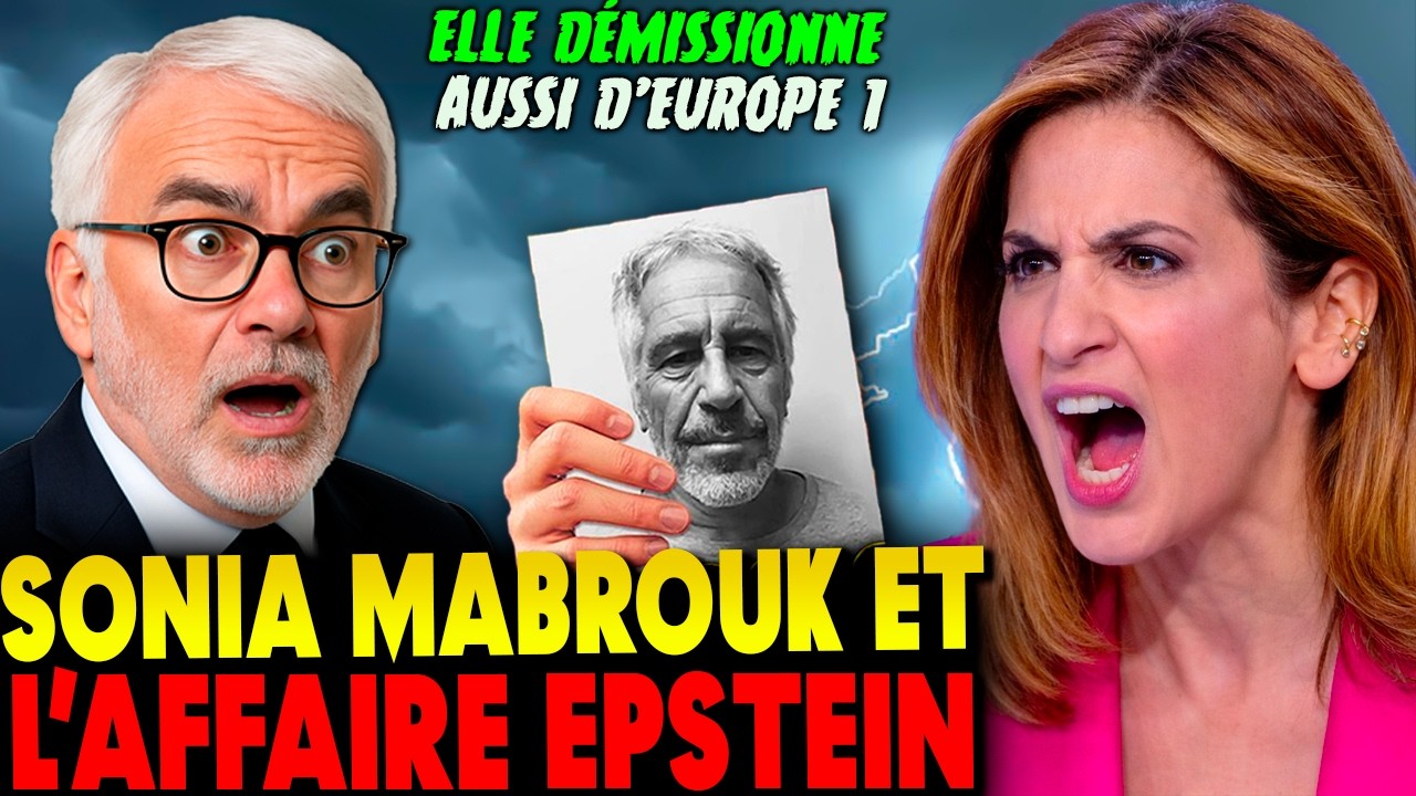Sonia Mabrouk d&eacute;missionne (vir&eacute;) d'Europe 1 apr&egrave;s Cnews elle d&eacute;nonce Morandini et l'affaire Epstein