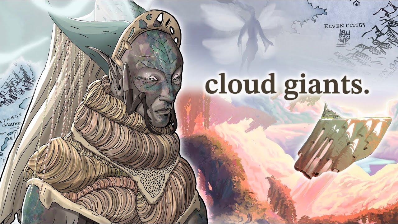 Reimagining D&D&rsquo;s Cloud Giants