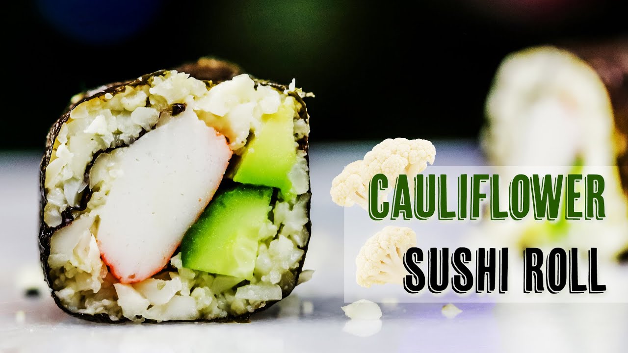 Cauliflower Sushi Roll Recipe