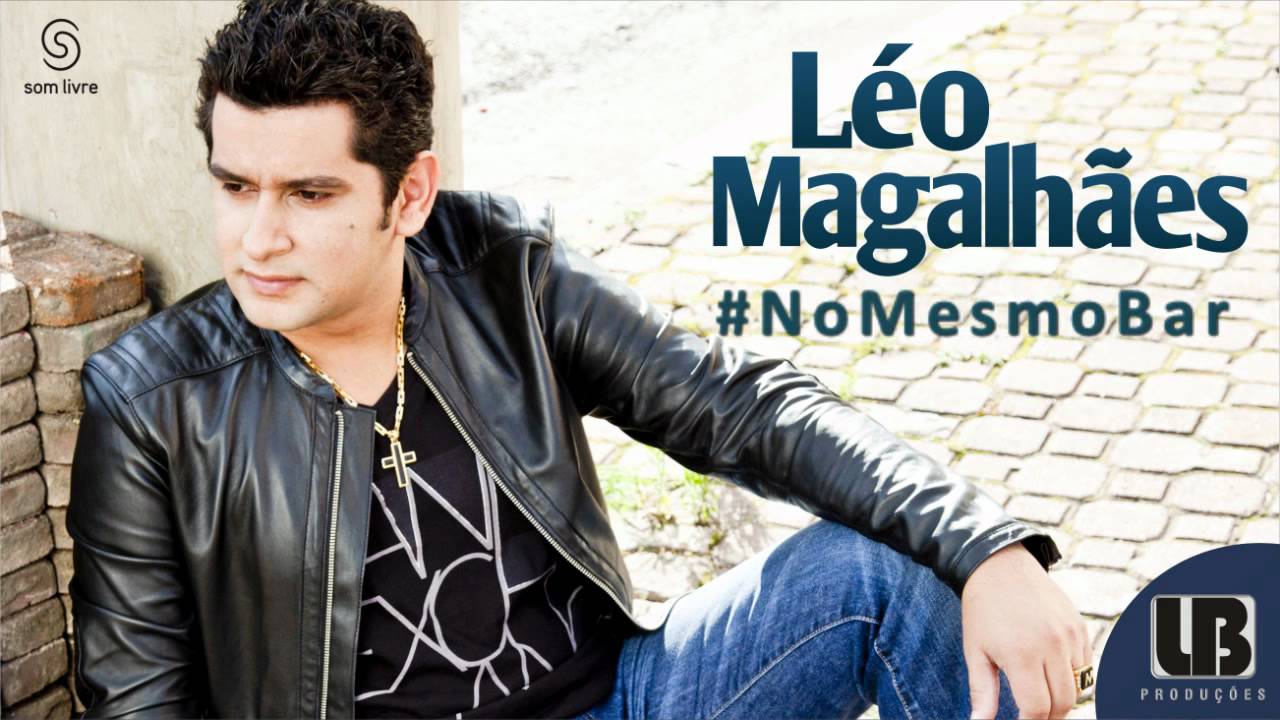 No Mesmo Bar - Léo Magalhães OFICIAL