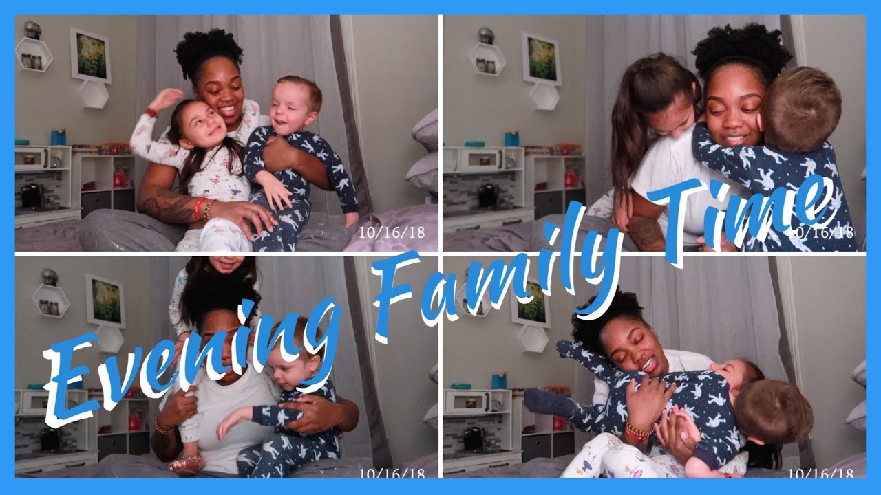 EVENING FAMILY TIME