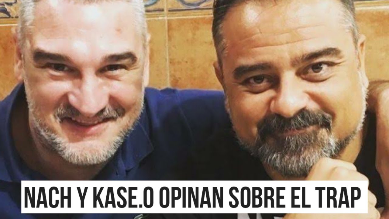 Nach y Kase.O dan su opinión sobre el Trap