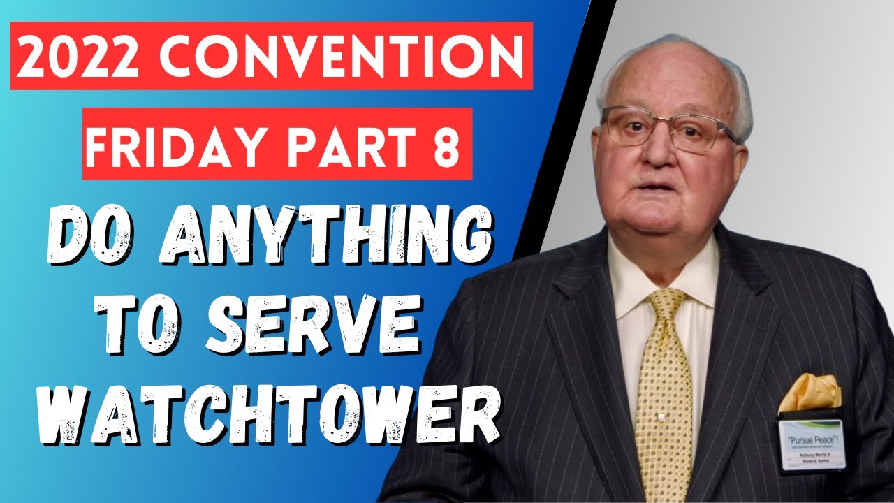 2022 Pursue Peace Convention Friday Part 8: Serving Watchtower is More Important Than Food!