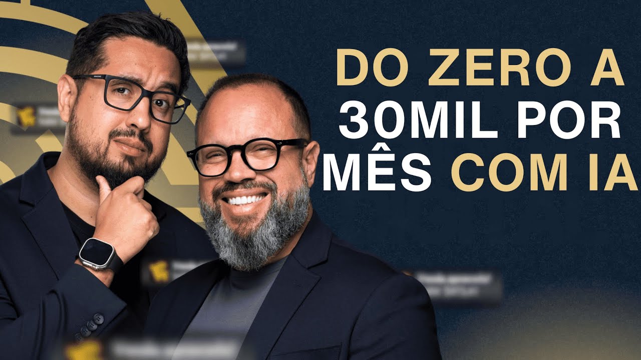 AULA 01 - DO ZERO A 30 MIL POR M&Ecirc;S COM IA
