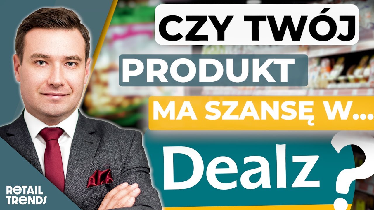 Jak zostać dostawcą i sprzedawać do DEALZ - | Tomasz Szacoń