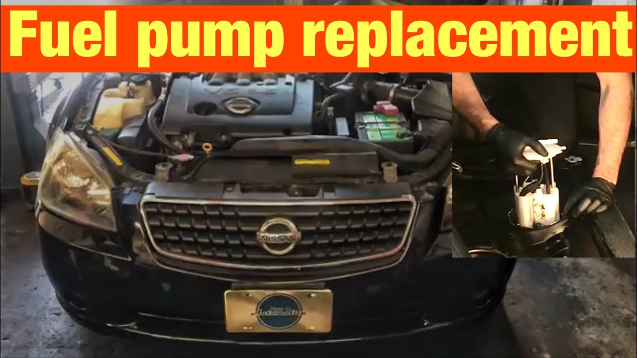 Fuel Pump Replacement On A 2001-2006 Nissan Altima