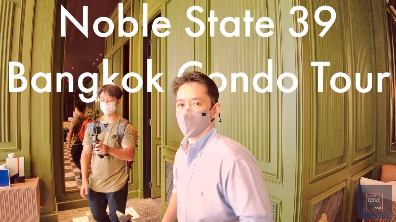 Noble State 39, Newly Completed Luxury Condo in Phrom Phong, Bangkok Condo Tour