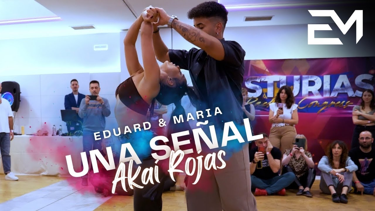 EDUARD & MARIA | Bachata | Una señal - Akai Rojas
