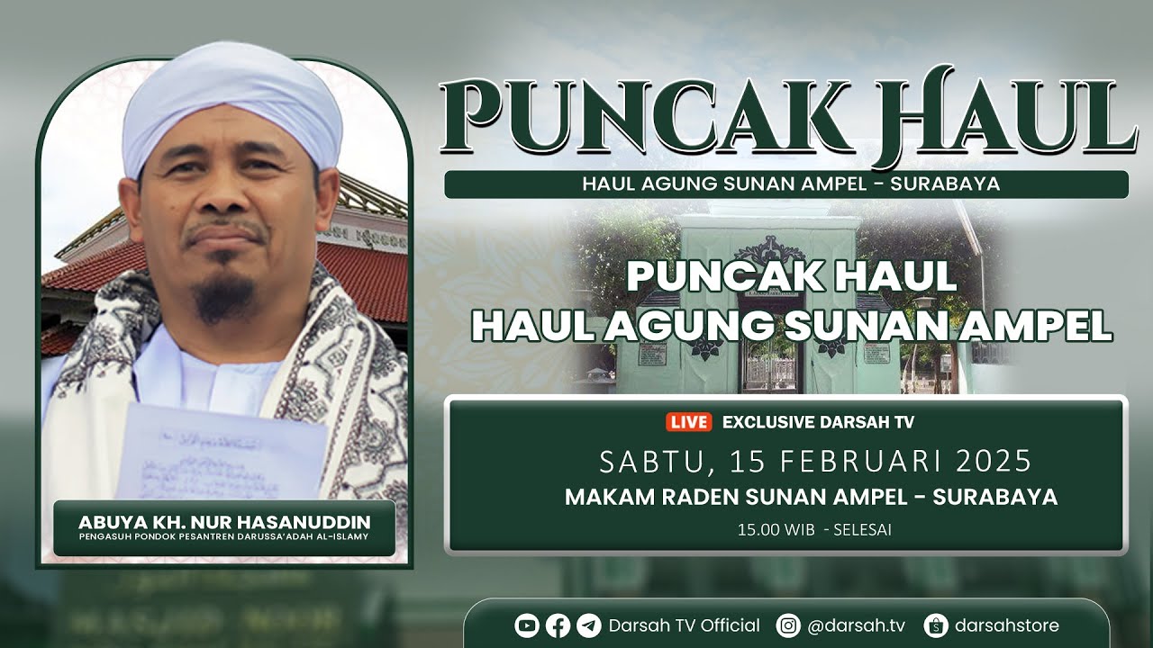 🔴LIVE | HAUL AGUNG RADEN SUNAN AMPEL - ABUYA KH. NUR HASANUDDIN - SURABAYA