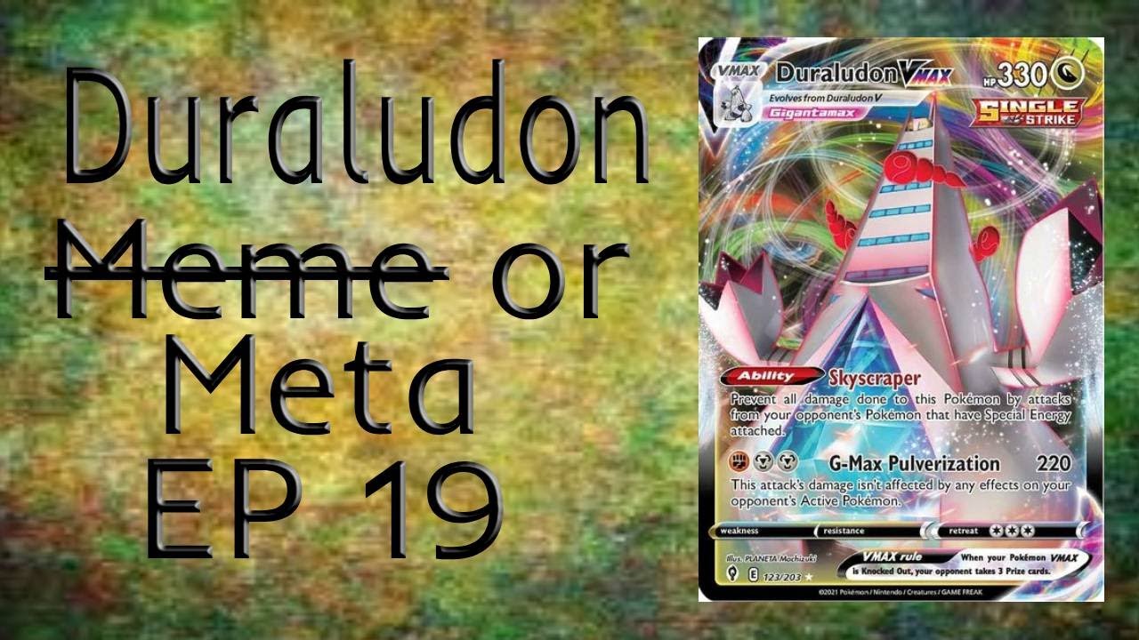 Tournament winning Duraludon Vmax deck. Meme or Meta. EP 19