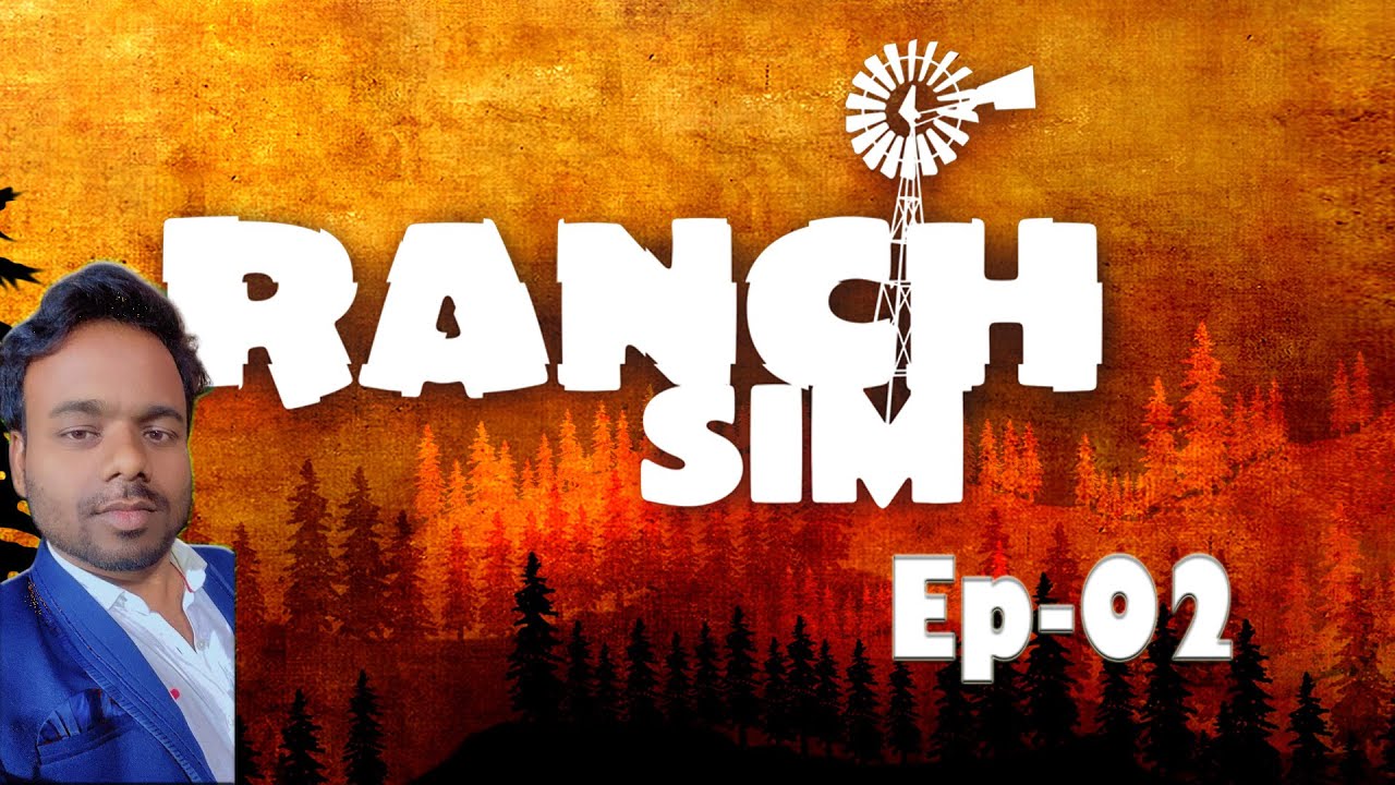 Ranch Simulator Ep-02 Tutorial complete