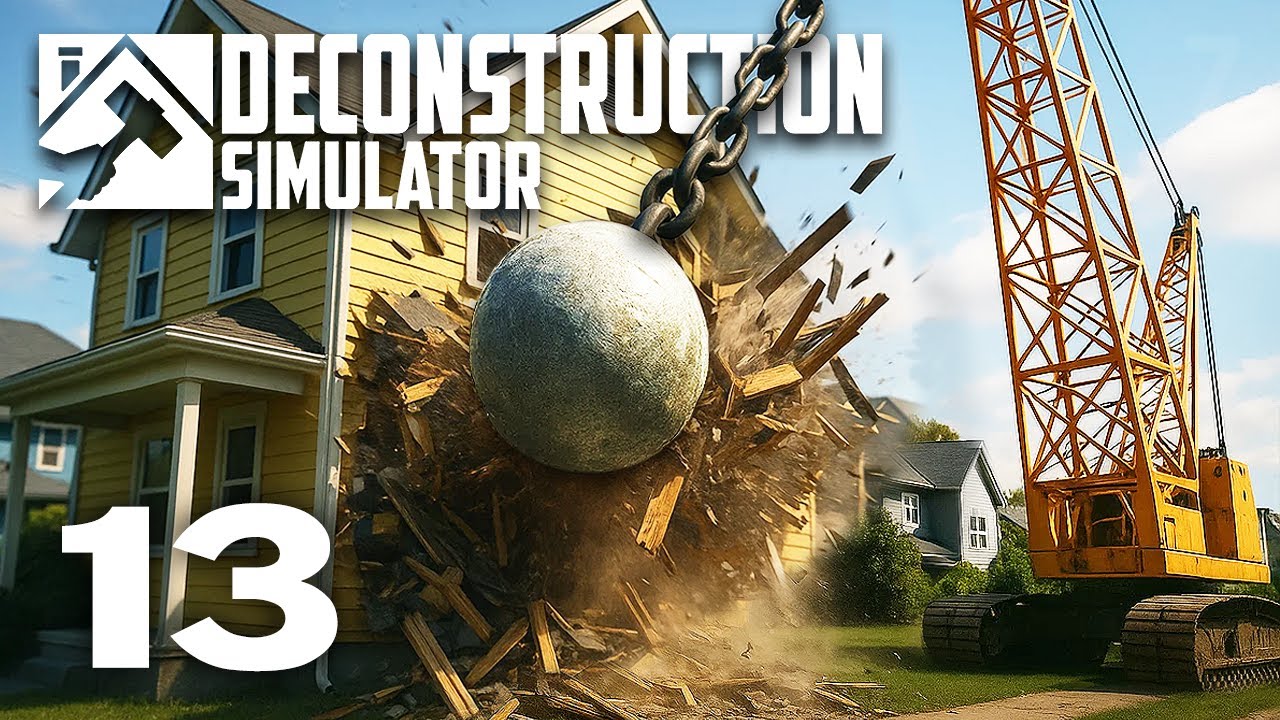 Deconstruction Simulator Part 13 - DOOR THIEF SIMULATOR