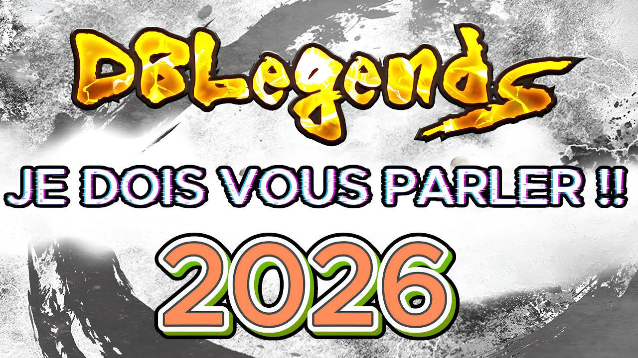 MON RETOUR !! JE DOIS VOUS PARLER DE DRAGON BALL LEGENDS..