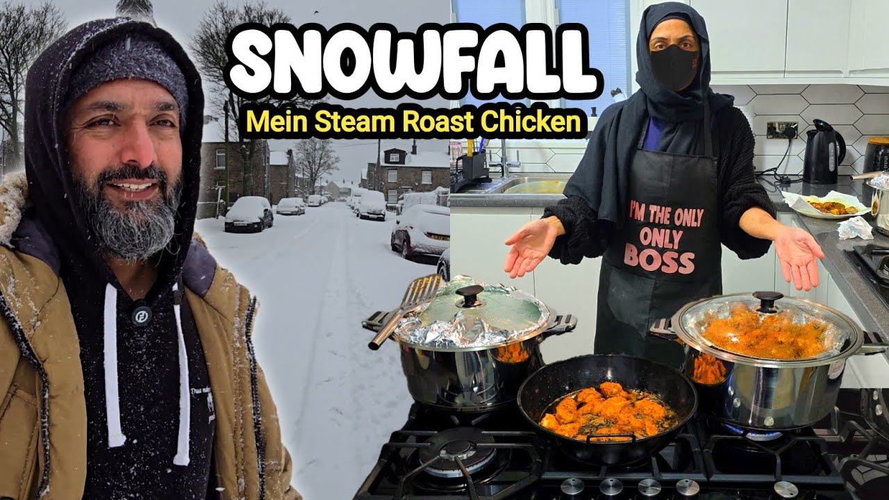 Uk Ki Snowfall And Steam Rost Chicken | Pakistani Family Living in Uk