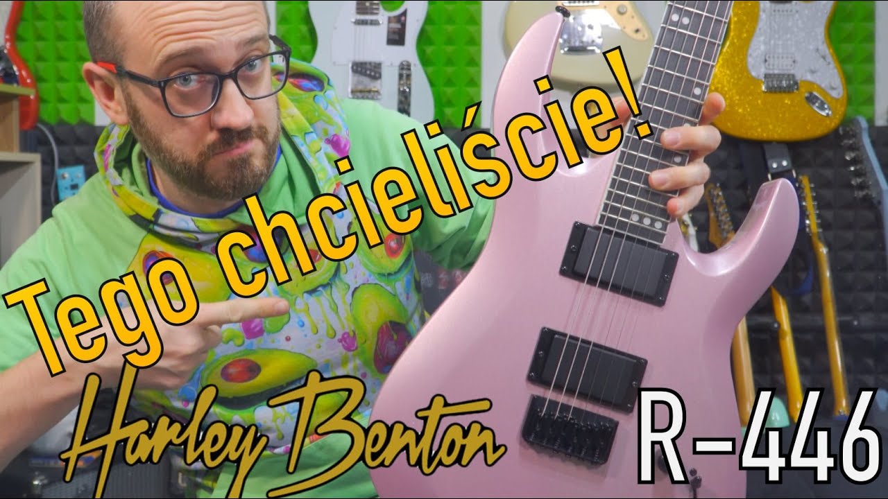 Tego chcieliście - Harley Benton R-446 - prezentacja specjalnie dla widz&oacute;w!