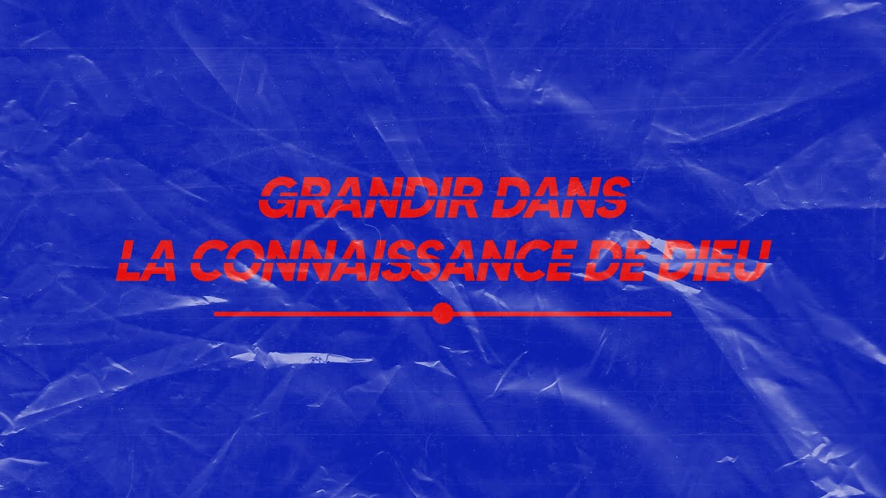 STARTER - Grandir dans la connaissance de Dieu