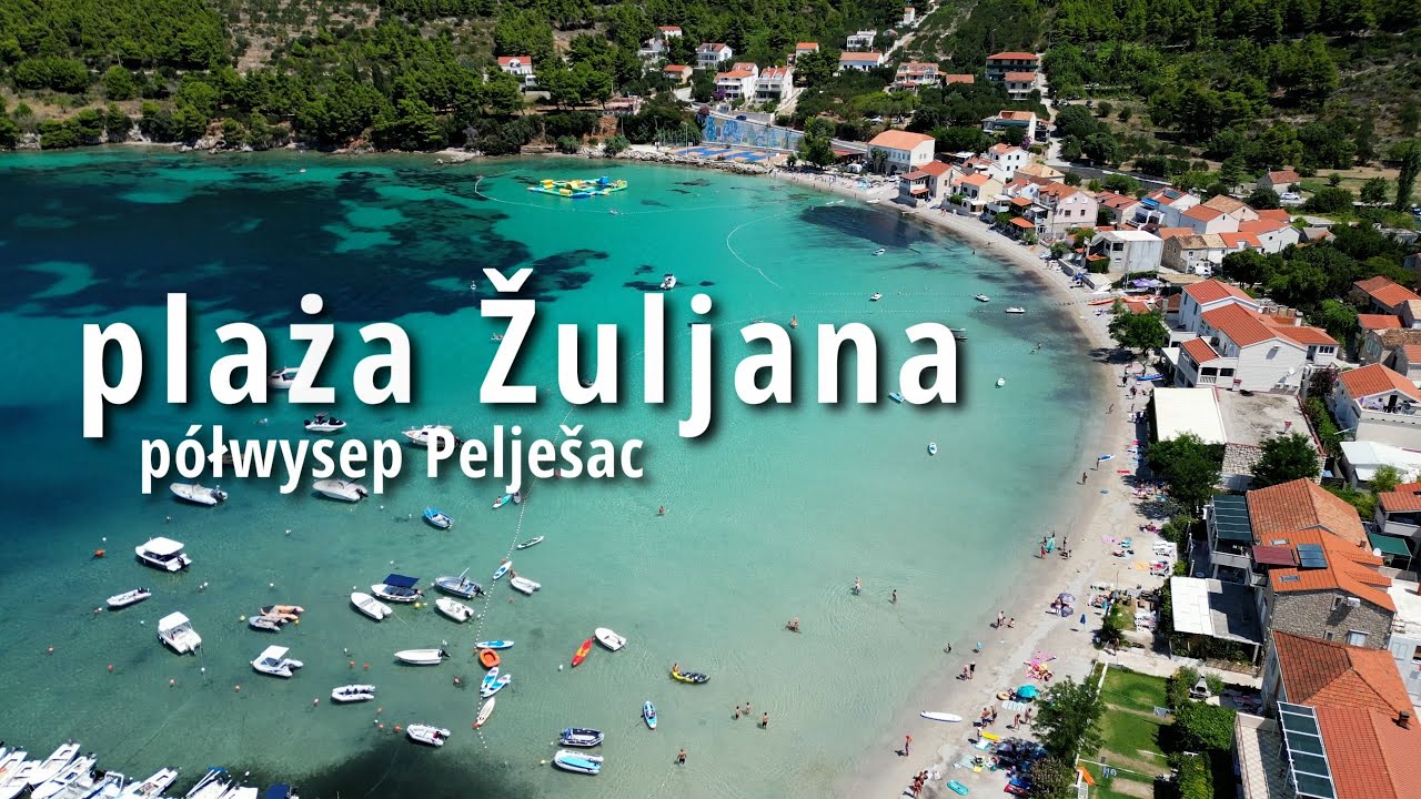 Pelješac plaża Žuljana 07/2024 Chorwacja 2024 / Pelješac Žuljana beach Croatia 2024