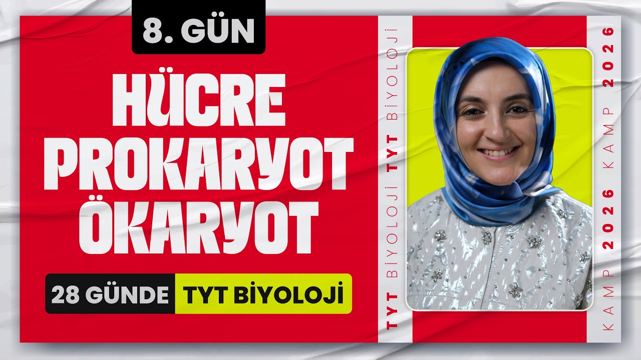 8) Hücre | 2026 TYT Biyoloji Kampı 8. Gün