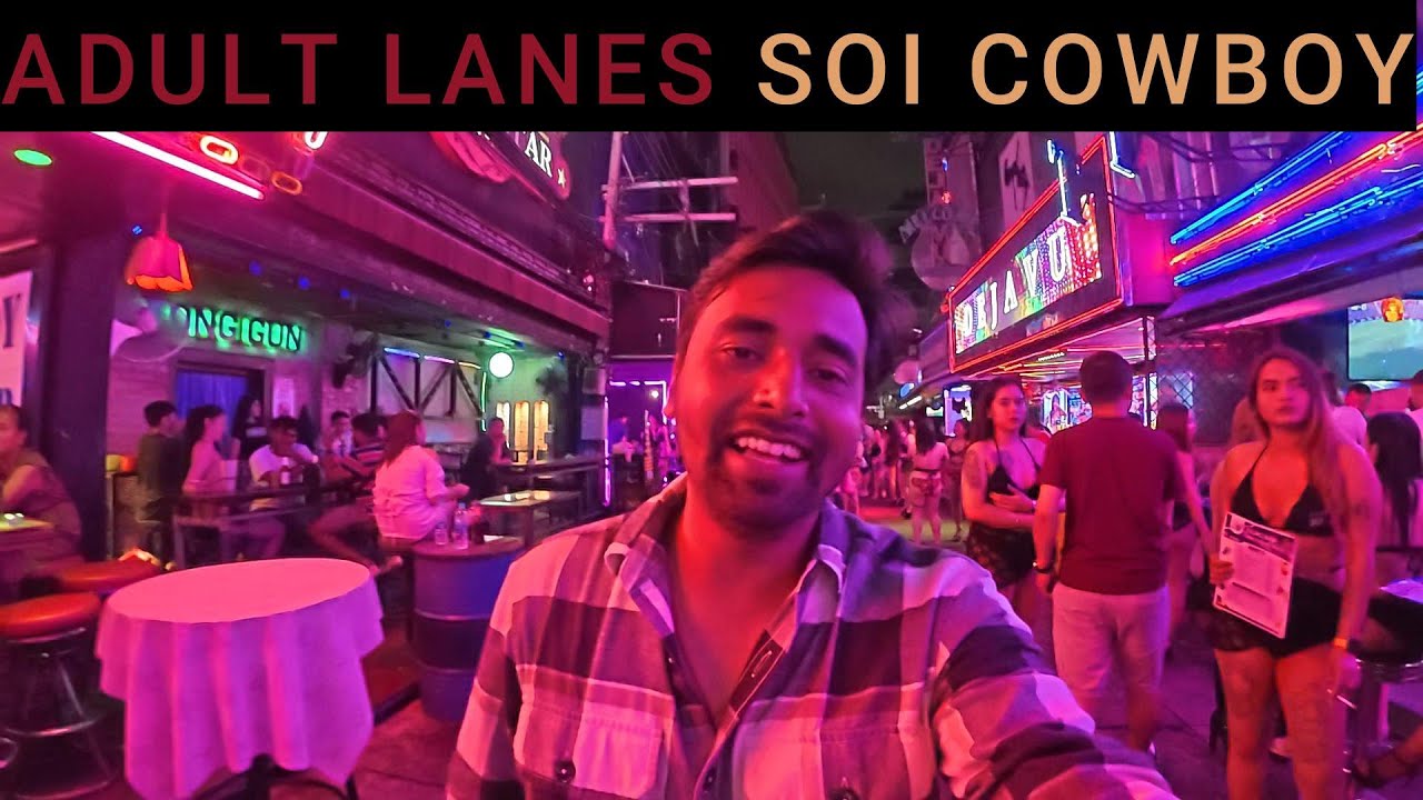 Adult lanes Soi Cowboy 🤠 🎭 | Soi 11 | Sukhumvit  | Bangkok | Thailand 🇹🇭