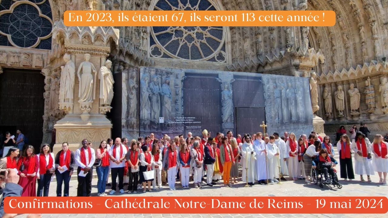 Messe de confirmations, présidée par Mgr Eric de MOULINS-BEAUFORT, à la cathédrale ND de Reims