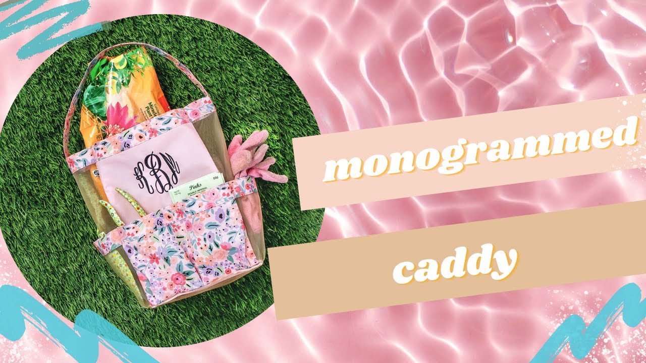 Monogrammed Caddy
