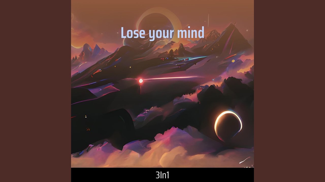 Lose Your Mind (Live)