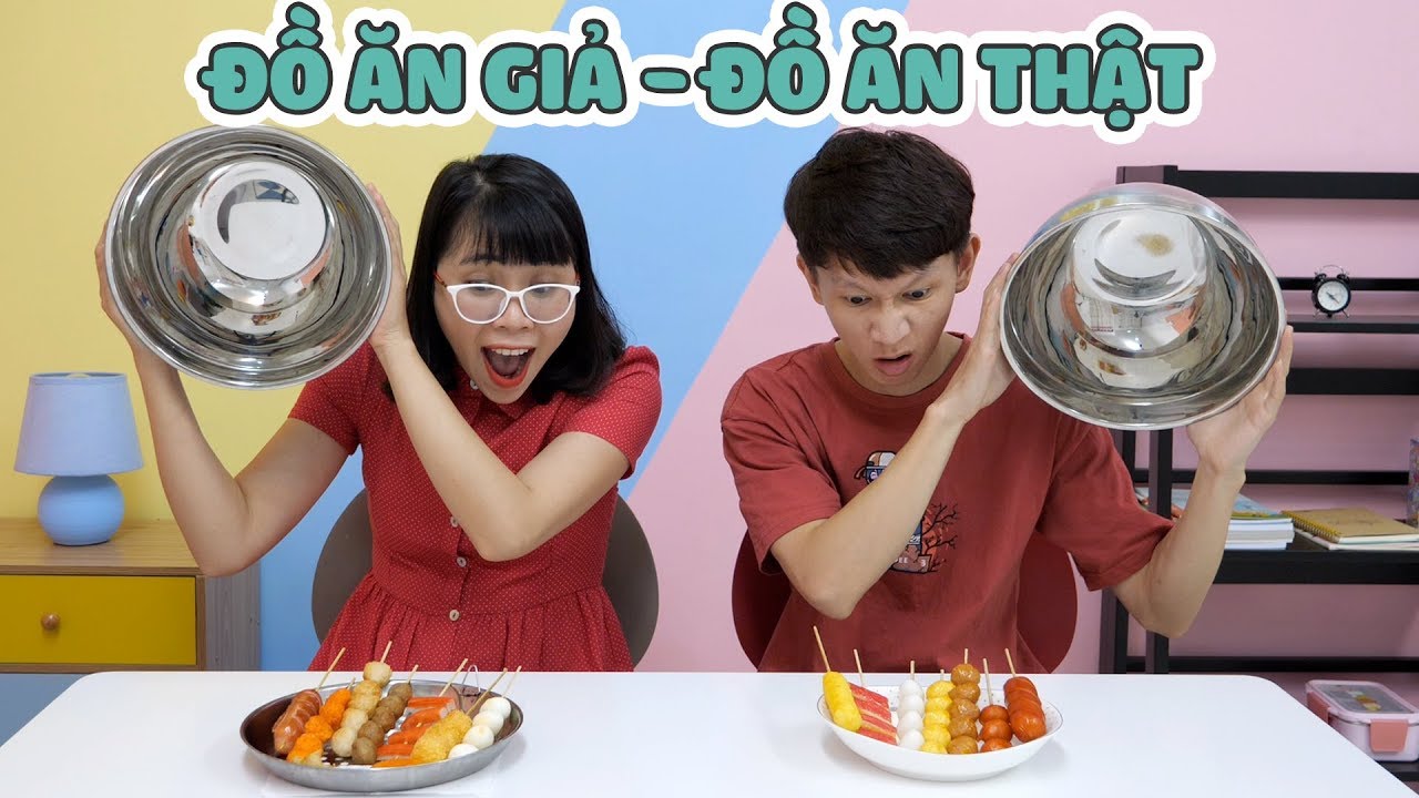 Thử Th&aacute;ch Đồ Ăn Thật - Đồ Ăn Giả (Giống Thật 100%)