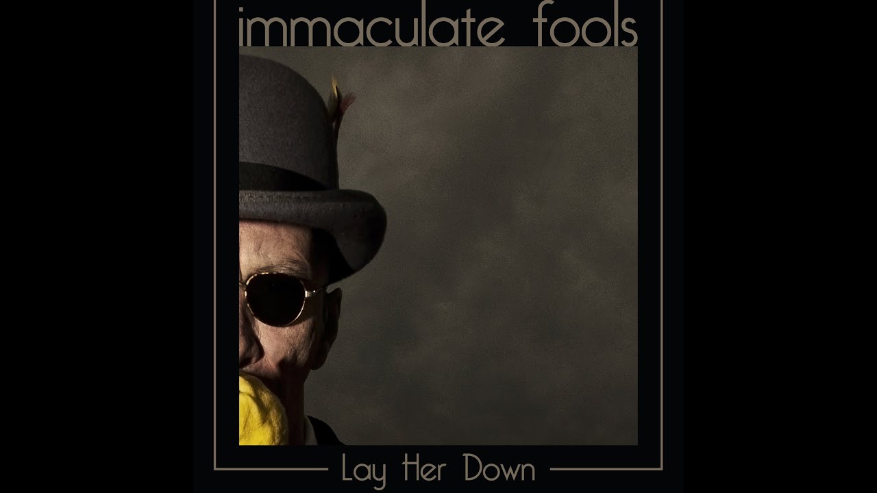 LAY HER DOWN