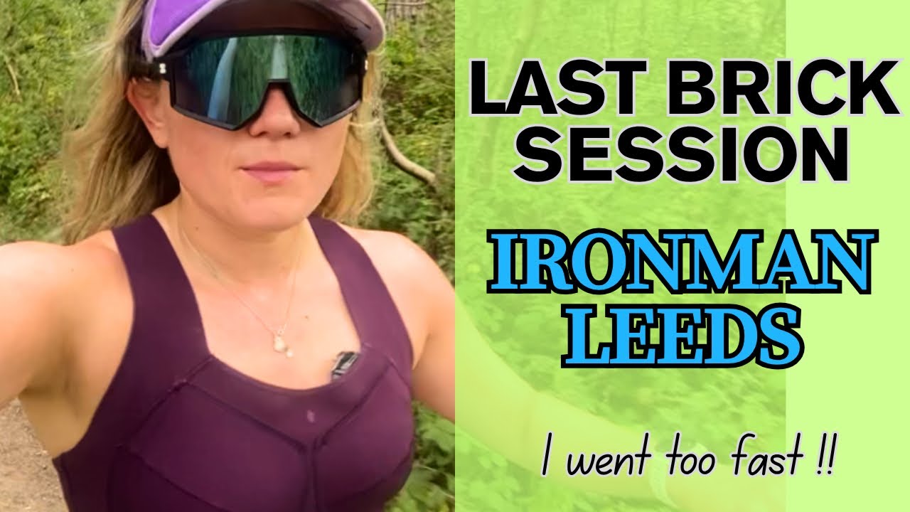4 Hour Brick Session Before Ironman Leeds? | I Went Too Hard
