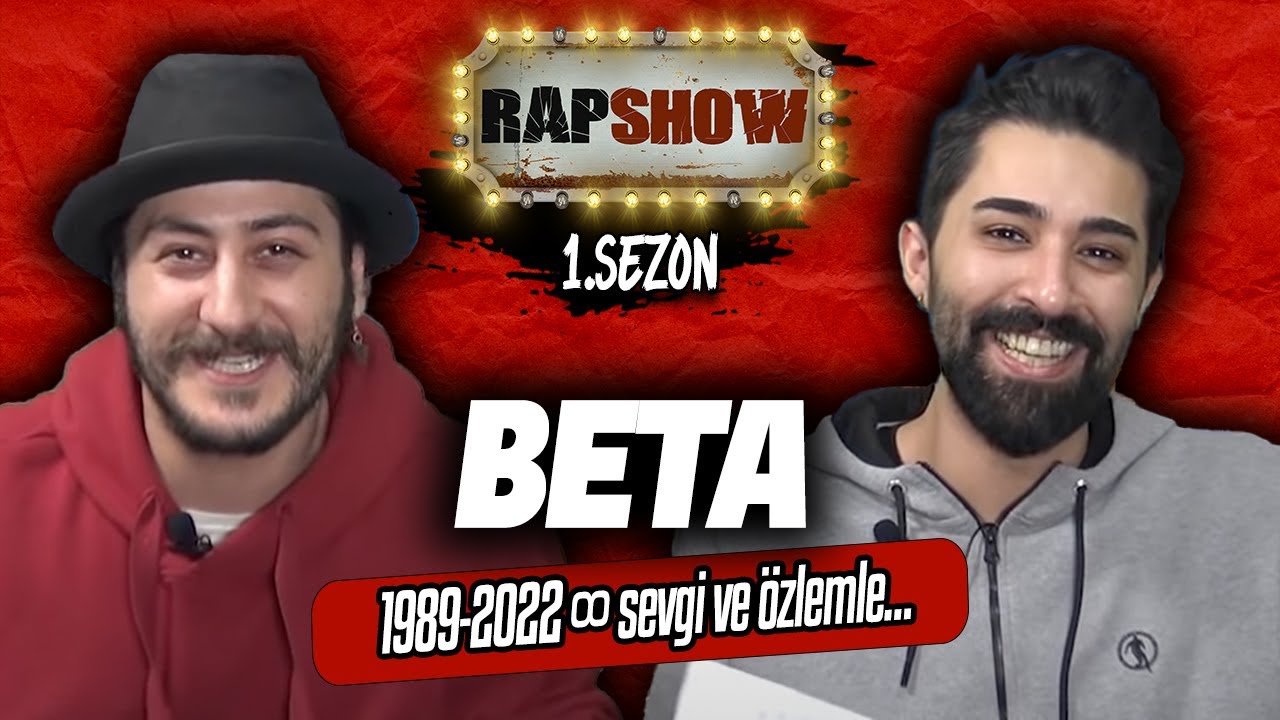 BETA - RAP SHOW | 1989-2022 Sevgi ve özlemle... (1. Sezon 9. Bölüm)