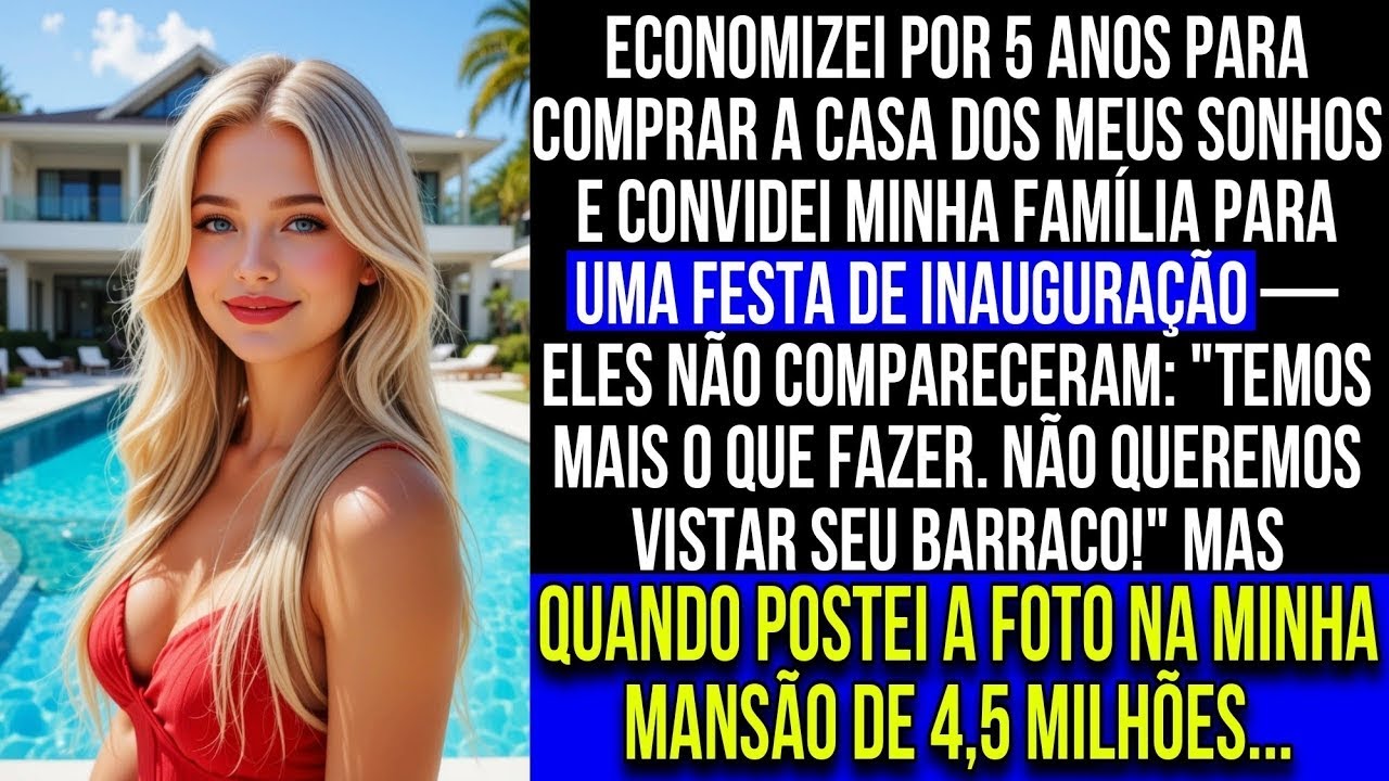 160 Economizei por 5 anos para comprar a casa dos meus sonhos e convidei minha família eles nunca vi