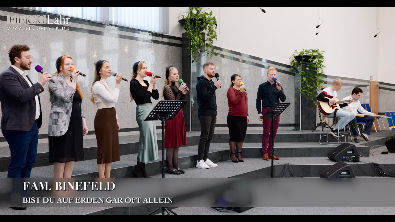 Bist du auf Erden gar oft allein. Fam. Binefeld