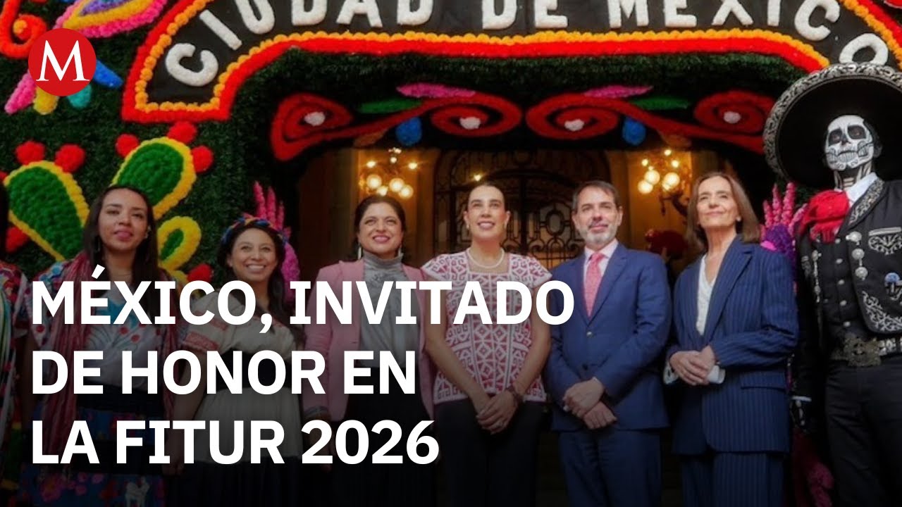 En España, México será país invitado de la edición histórica de Fitur 2026