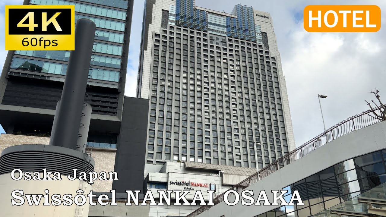 【Hotel Report】Swissôtel Nankai Osaka : Ōsaka, Japan [4K]