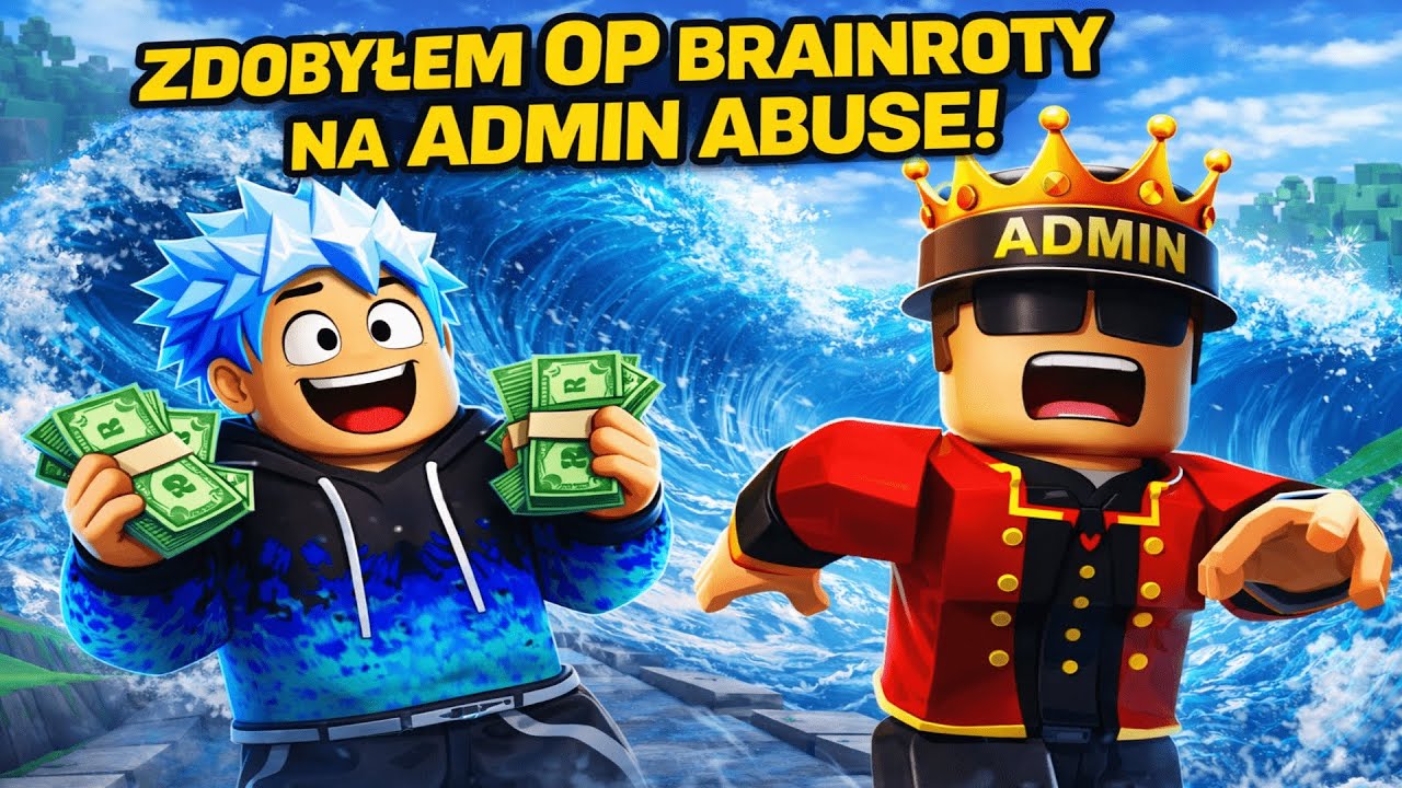 TAK ZDOBYWA SIĘ OP BRAINROTY 😱 ADMIN ABUSE | UCIEKAJ PRZED TSUNAMI