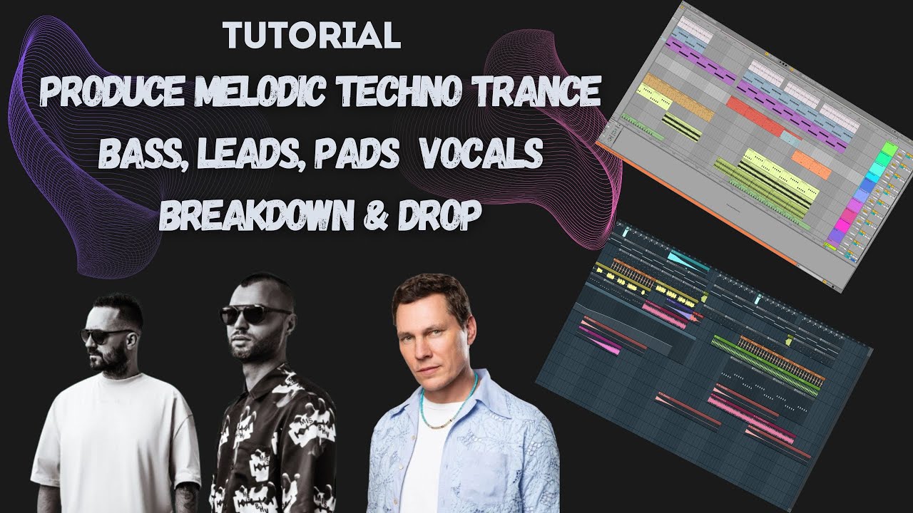 PRODUCE MELODIC TECHNO & TRANCE - BREAKDOWN & DROP - TUTORIAL FL Studio & Ableton  (Serum & MIDI)