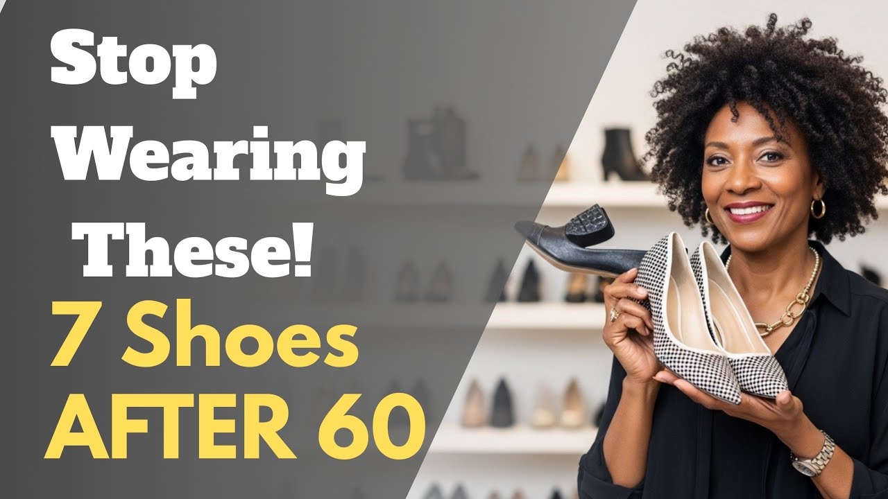 Stop Wearing These! 7 Shoes That Are Aging You 10 years ( Over 50)