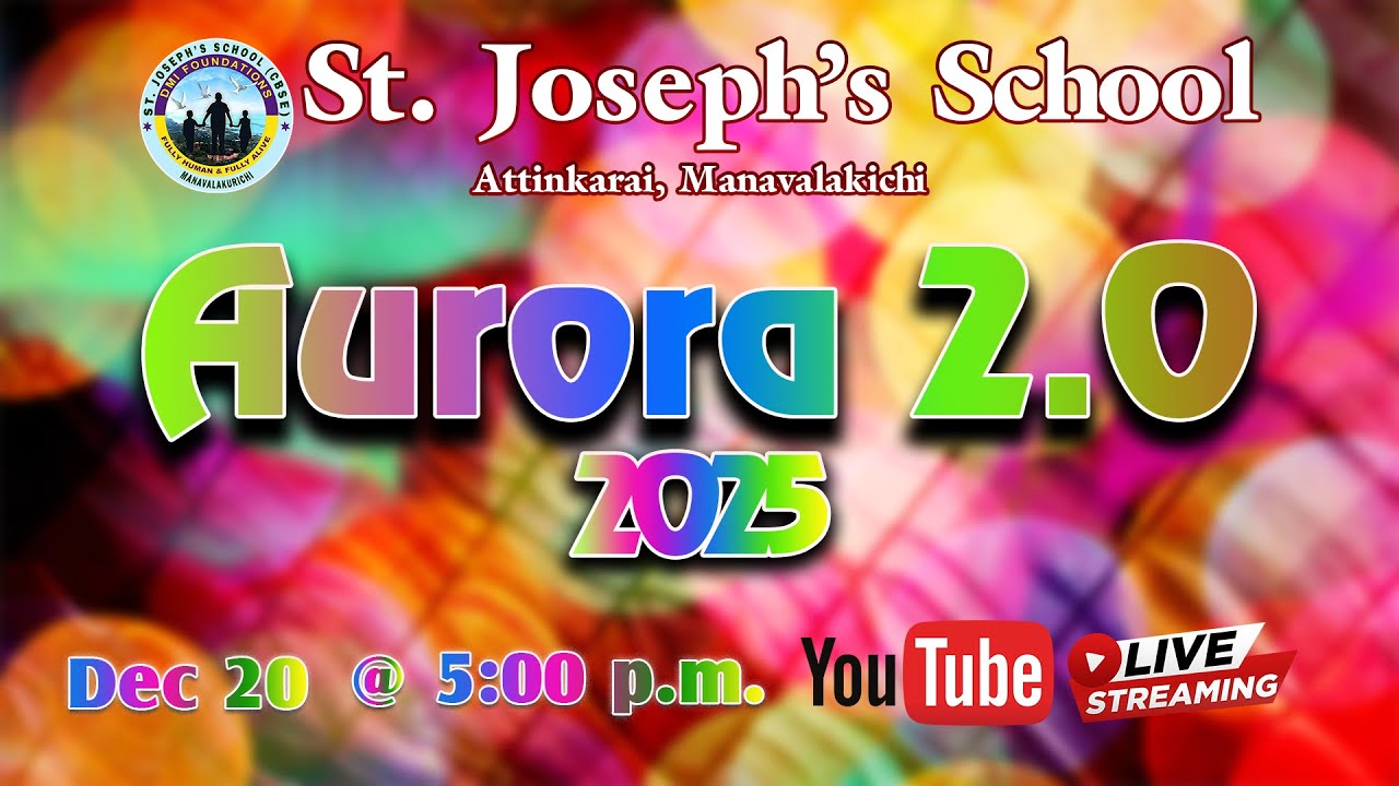 [Aurora 2.0 - Family: A Symphony] Annual Day and Christmas Celebration | St. Joseph's School |