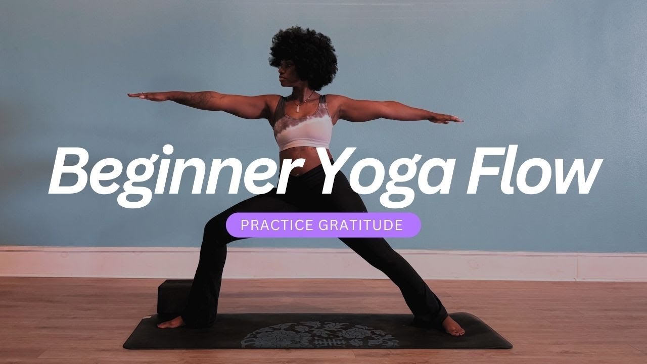 Beginner Yoga Flow | New Year Series | Practice Gratiude