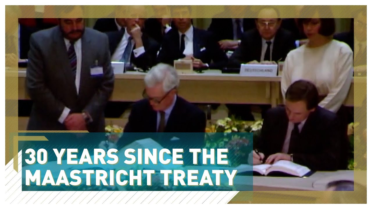 How the Maastricht Treaty changed Europe