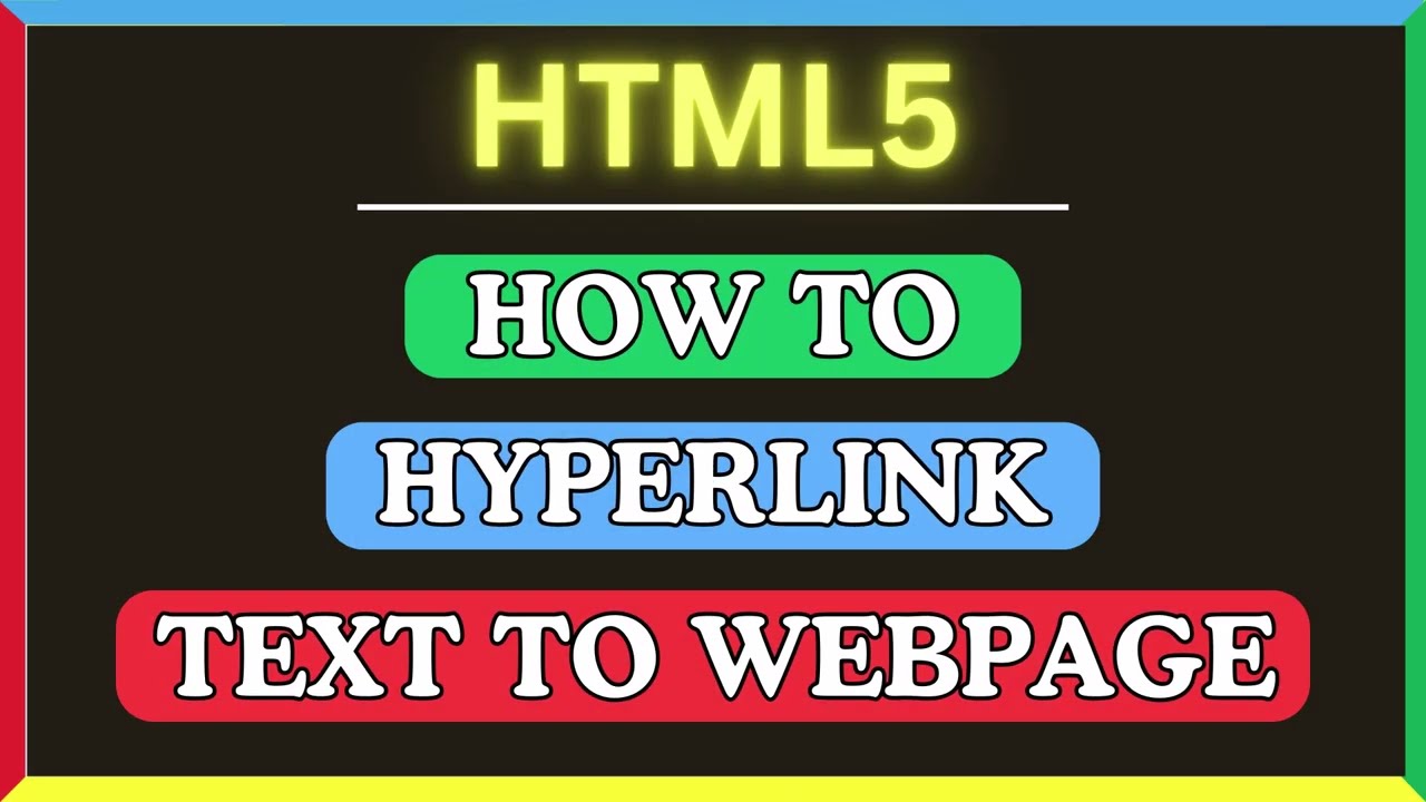 How to Hyperlink Text To A Webpage Using HTML – Make It a Clickable Link