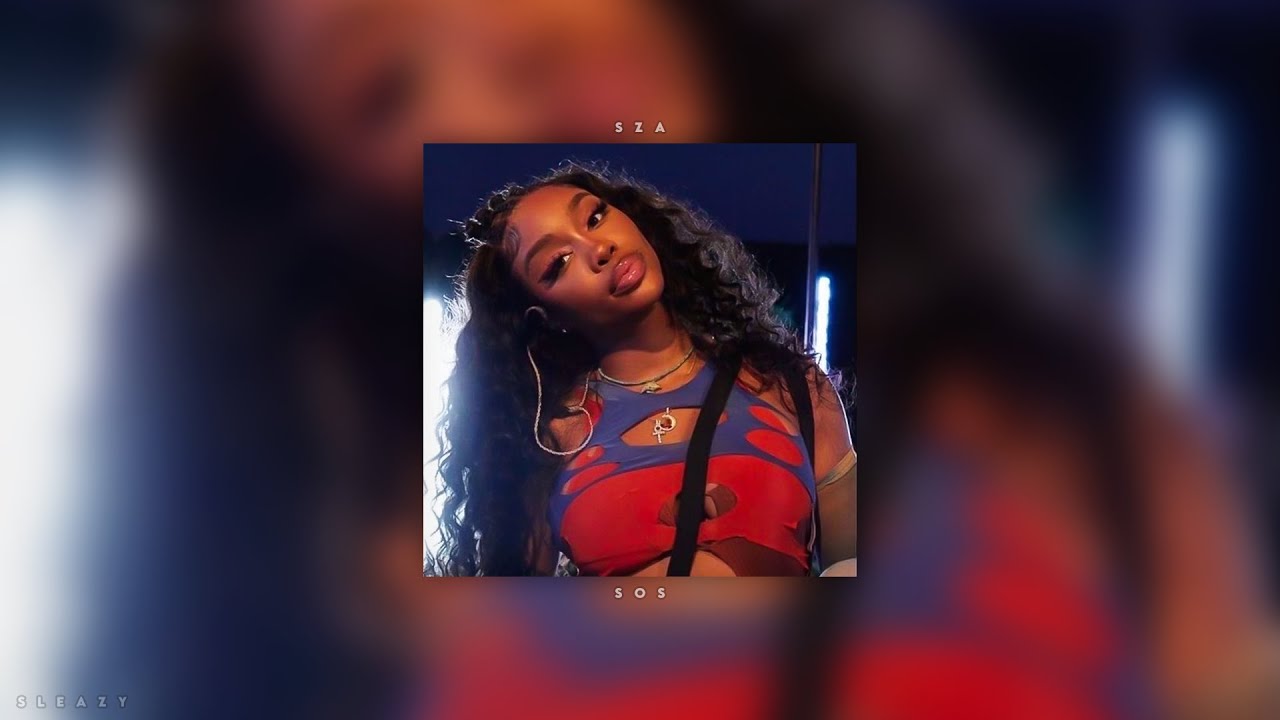 sos (sped up) - sza