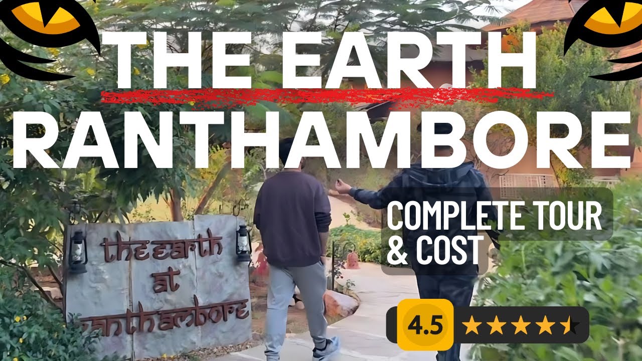 The Earth at Ranthambore - Property Tour