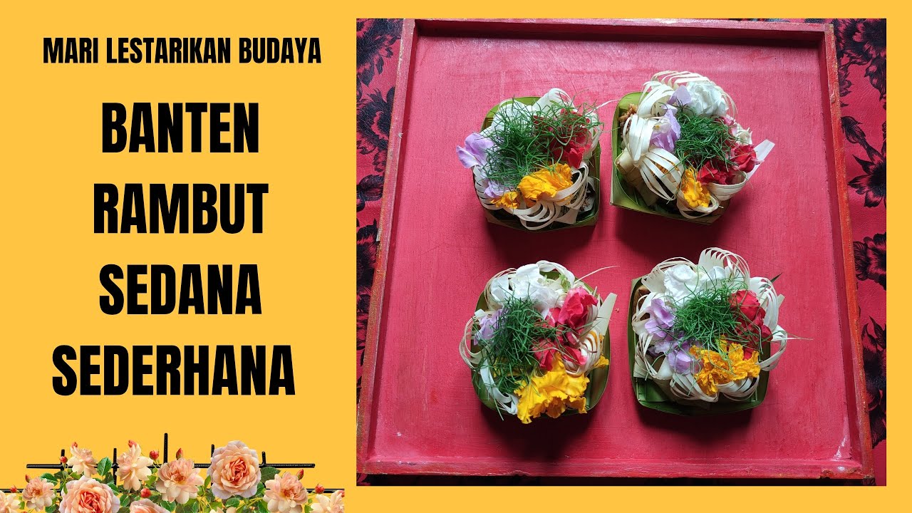 NANDING BANTEN RAMBUT SEDANA ALIT UNTUK BUDA CEMENG KLAWU