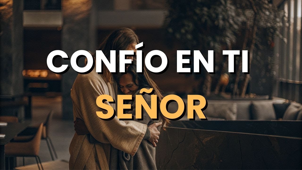 🙏 CONFÍO EN TI SEÑOR ✨ Cuando Todo se Derrumba, Tu Amor Permanece 💖