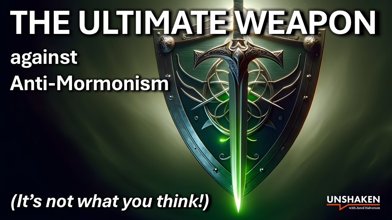 The ULTIMATE Weapon Against Anti-Mormonism (It's Not What You Think!)