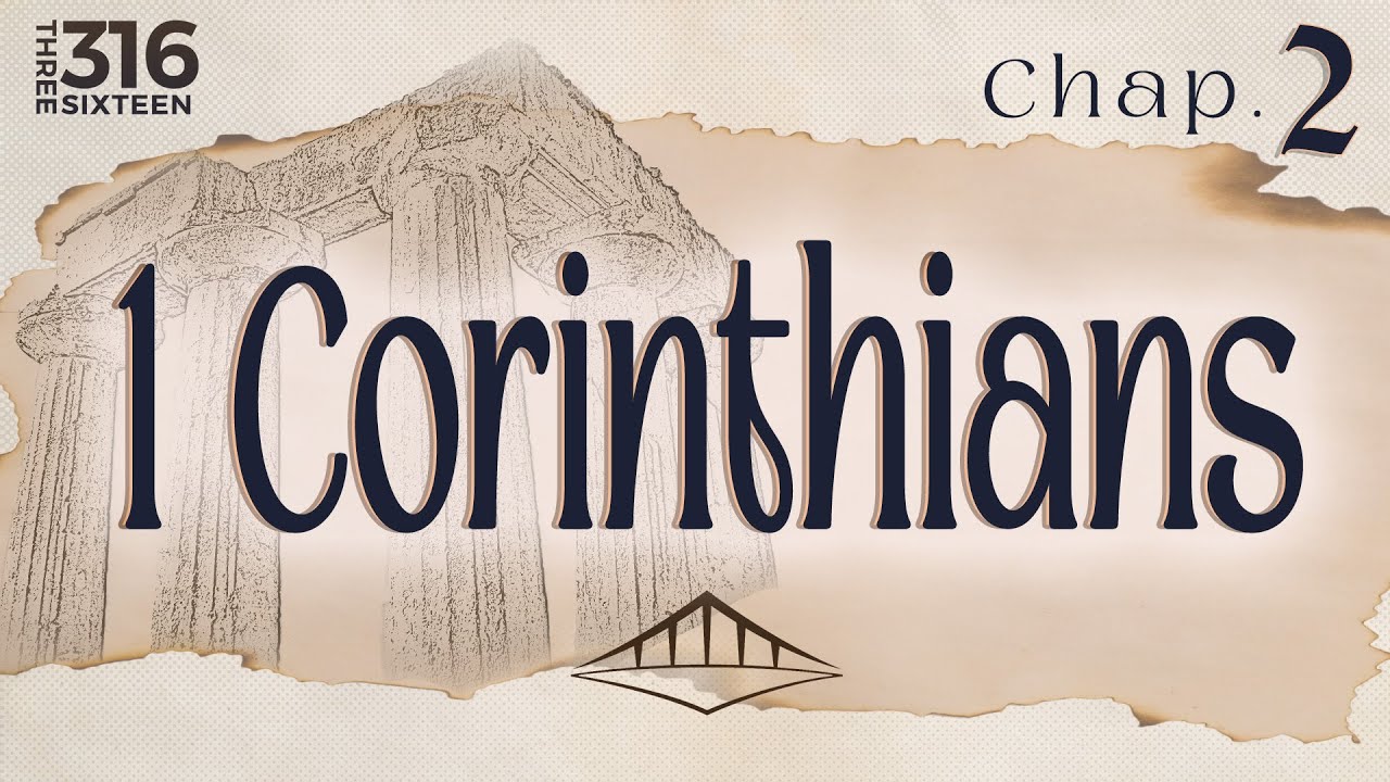 1 Corinthians (Chap. 2) | Bridgeway Church