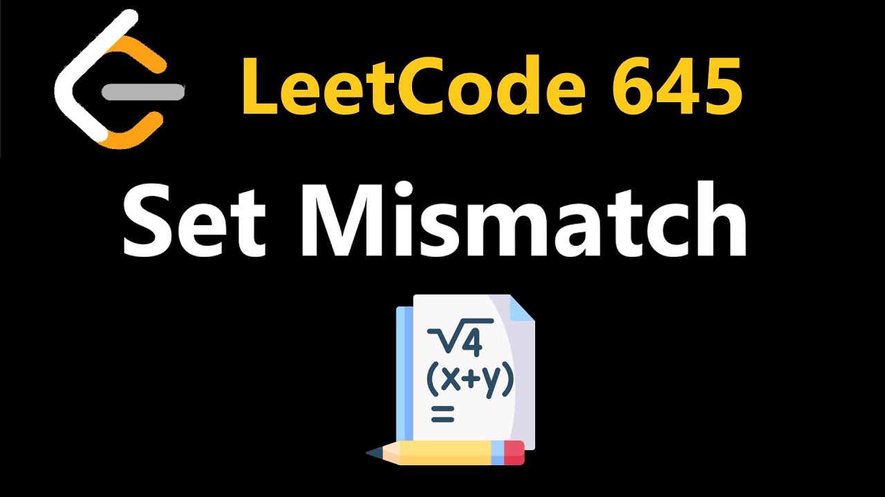 Set Mismatch - Leetcode 645 - Python