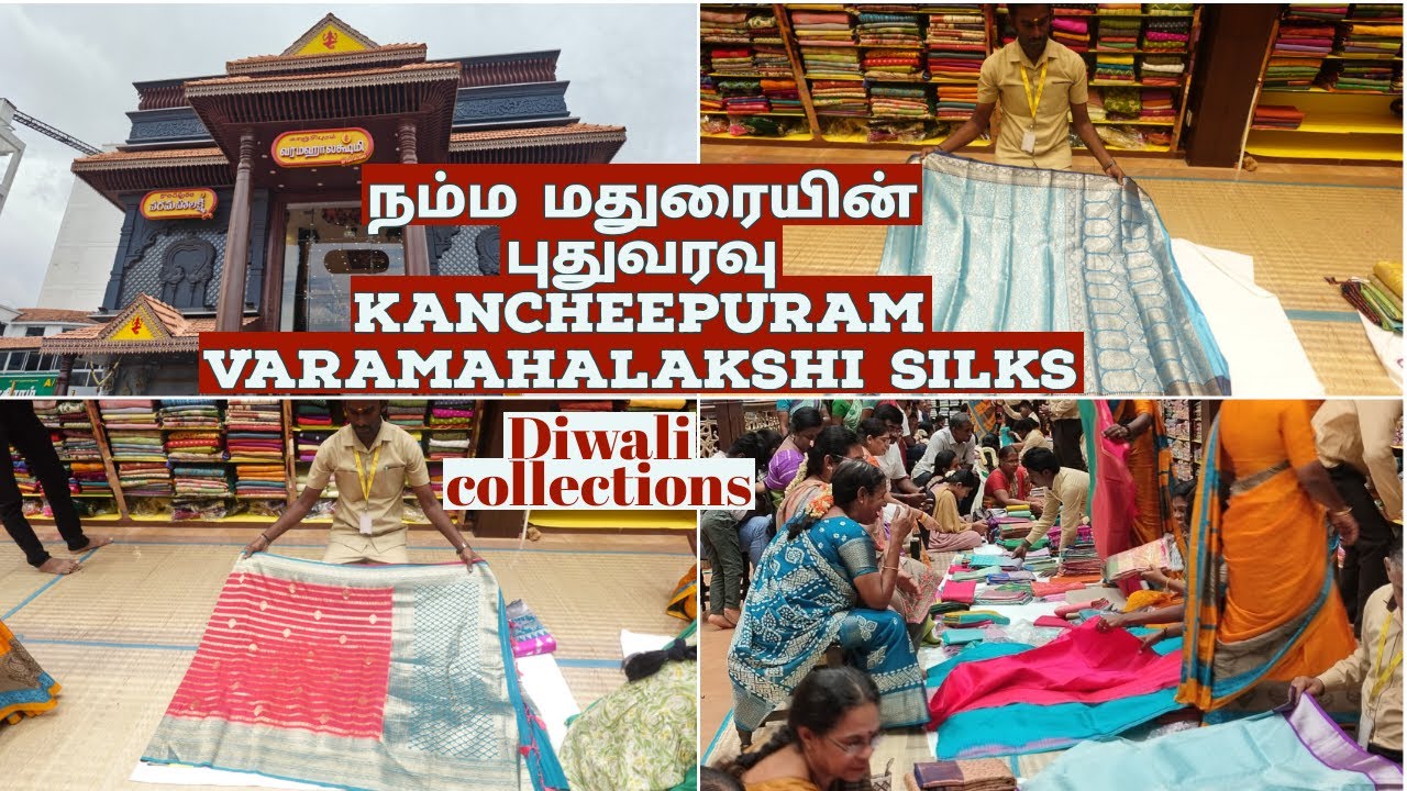 நம்ம மதுரையில் kancheepuram Varamahalakshi Silks Diwali collections